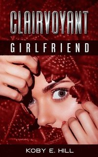 bokomslag Clairvoyant Girlfriend