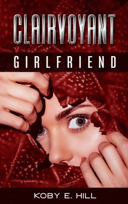 Clairvoyant Girlfriend 1