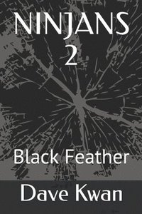 bokomslag Ninjans  2: Black Feather
