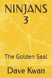 bokomslag Ninjans  3: The Golden Seal