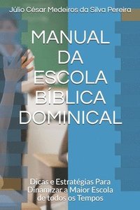 bokomslag Manual Da Escola B Blica Dominical: Dica