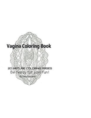 bokomslag Vagina Coloring Book - Be Ready For Yoni fun!