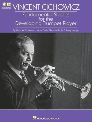 bokomslag Vincent Cichowicz - Fundamental Studies for the Developing Trumpet Player Book/Online Media