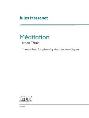bokomslag Jules Massenet: Meditation from Thais - Transcribed for Piano by Andrew Von Oeyen