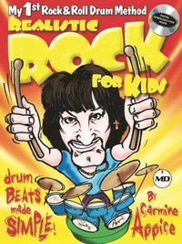 bokomslag Realistic Rock for Kids: My 1st Rock & Roll Drum Method Drum Beats Made Simple!
