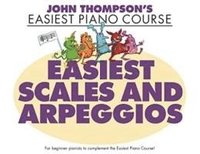 bokomslag JOHN THOMPSONS EASIEST SCALES & ARPEGGIO