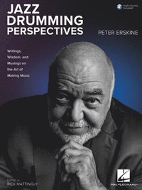 bokomslag Jazz Drumming Perspectives: Writings, Wisdom, and Musings on the Art of Making Music from Peter Erskine