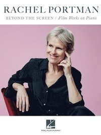 bokomslag Rachel Portman - Beyond the Screen / Film Works on Piano