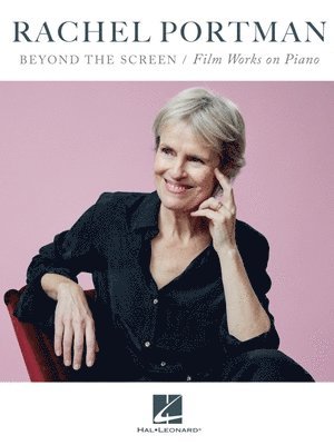 Rachel Portman - Beyond the Screen / Film Works on Piano 1