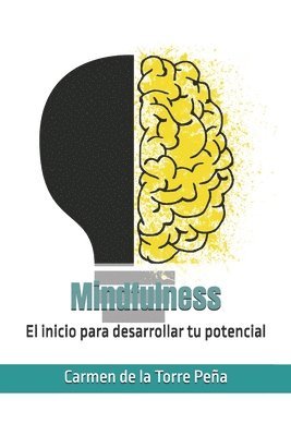 bokomslag Mindfulness: El Inicio Para Desarrollar