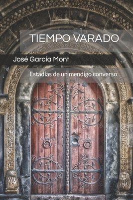 bokomslag Tiempo Varado: Estad As De Un Mendigo Co