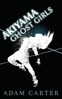 bokomslag Akiyama Ghost Girls