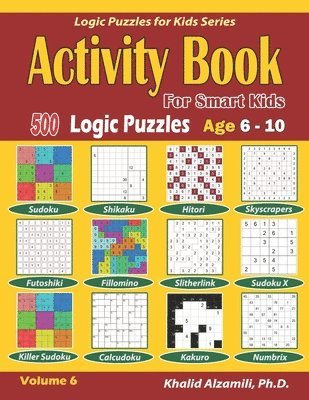 bokomslag Activity Book For Smart Kids: 500 Logic