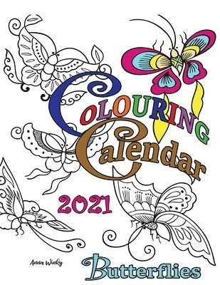 bokomslag Colouring Calendar 2021 Butterflies