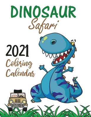 Dinosaur Safari 2021 Coloring Calendar 1