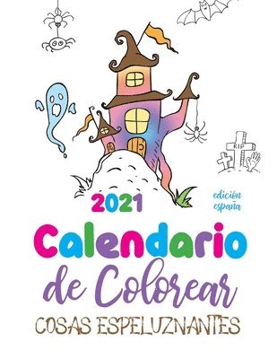 Gumdrop Press - Calendario de Colorear 2021 cosas espeluznantes (edición españa), Häftad