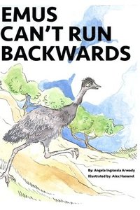 bokomslag Emus Can't Run Backwards