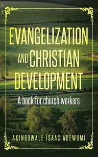 bokomslag Evangelization And Christian Development