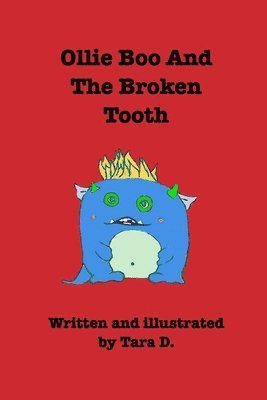 bokomslag Ollie Boo And The Broken Tooth