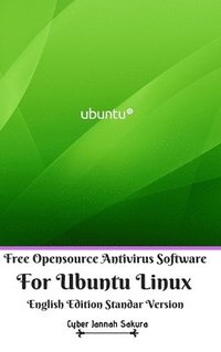 bokomslag Free Opensource Antivirus Software For Ubuntu Linux English Edition Standar Version