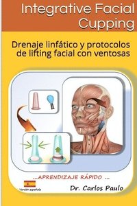 bokomslag INTEGRATIVE FACIAL CUPPING, spanish version