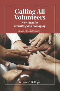 bokomslag Calling All Volunteers
