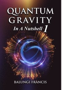 bokomslag Quantum Gravity in a Nutshell1
