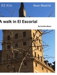 bokomslag A walk in El Escorial