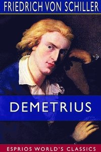 bokomslag Demetrius (Esprios Classics)