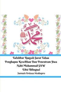 bokomslag Tadabbur Ruqyah Surat Tahaa Penghapus Kesedihan Dan Penentram Jiwa Nabi Muhammad SAW Edisi Bilingual