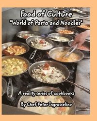 bokomslag Food of Culture 'World of Pasta and Noodles'