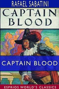 bokomslag Captain Blood (Esprios Classics)