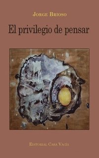 bokomslag El privilegio de pensar