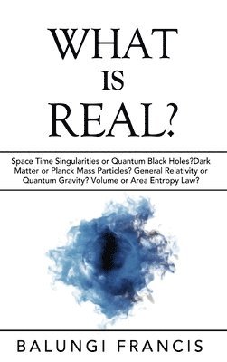 bokomslag What is Real?