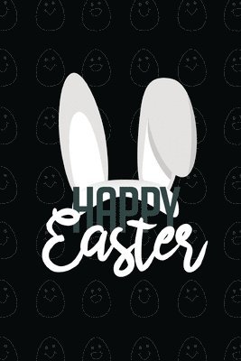 Happy Easter II Notebook, Blank Write-in Journal, Dotted Lines, Wide Ruled, Medium (A5) 6 x 9 In (Black) 1
