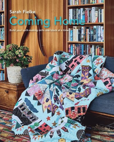 bokomslag Coming Home Quilt Pattern with instructional videos