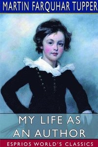 bokomslag My Life as an Author (Esprios Classics)