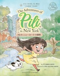 bokomslag Adventures of Pili in New York. Dual Language Books for Children. Bilingual English - Japanese ??? . ??????