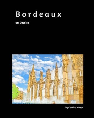 bokomslag Bordeaux En Dessins