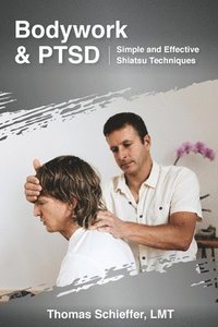 bokomslag Bodywork And Ptsd