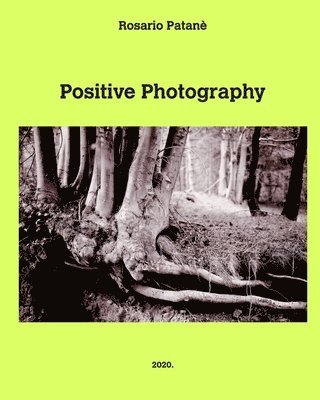 bokomslag Positive Photography