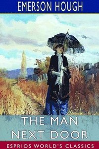 bokomslag Man Next Door (Esprios Classics)
