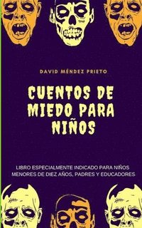bokomslag Cuentos De Miedo Para Ni Os