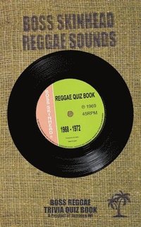 bokomslag The Reggae Quiz Book 1968-1972