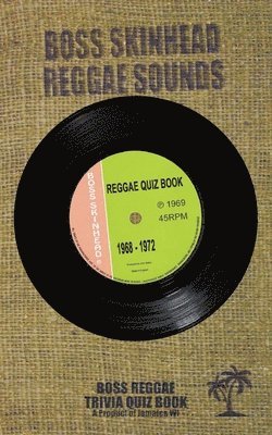 The Reggae Quiz Book 1968-1972 1