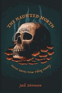 bokomslag The Haunted North