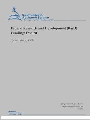 bokomslag Federal Research and Development (R&D) Funding: FY2020 (Updated March 18, 2020)