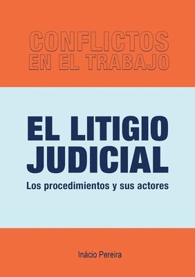 El Litigio Judicial 1