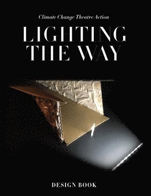 Ian Garrett, Shannon Lea Doyle, Alexandra Lord - Lighting the Way Design Book, Häftad