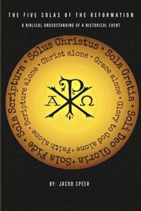 bokomslag Five Solas of the Reformation